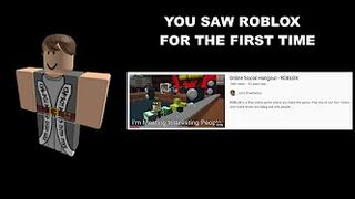 Roblox player becoming old (You saw Roblox for the first time)