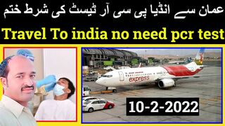 oman news today travel to india no more need covid pcr test
