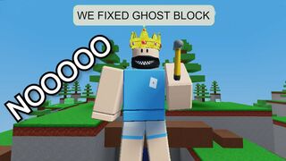 THEY FIXED GHOST BLOCK :( (ROBLOX BEDWARS)