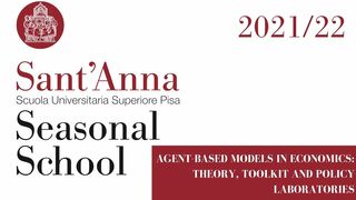 Seasonal School: Agent based models in Economics: theory, toolkit, and policy laboratories (ENG)