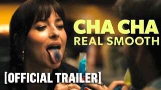Cha Cha Real Smooth - Official Trailer Starring Dakota Johnson & Leslie Mann