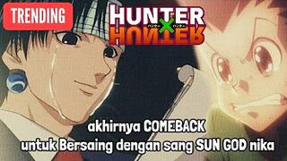 GILA!!! ONE PIECE 1050 gak sebanding dengan KEMBALINYA SANG RIVAL ONE PIECE!!! HxH is BACK!!!