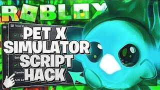 ROBLOX Pet Simulator X Script | Cheat & Hack | Free Script | Dupe Pets | Open Eggs & Auto Enchant |