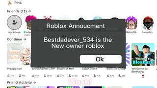 What if my dad owned roblox?!?!????