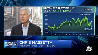 Hilton CEO Chris Nassetta says hotel chain not seeing any signs of travel slowdown