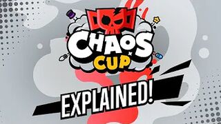 Chaos Cup EXPLAINED!
