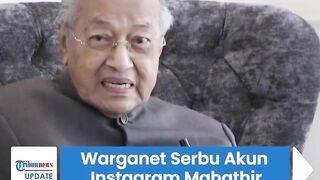 Warganet Indonesia Serbu Akun Instagram Mahathir Mohamad seusai Klaim Kepulauan Riau Milik Malaysia