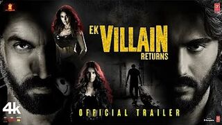 Official Trailer: EK VILLAIN RETURNS | JOHN, DISHA, ARJUN, TARA | MOHIT SURI | EKTAA K | Bhushan K