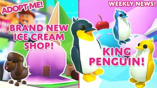 ???? EXCLUSIVE UGC PET & New Ice Cream Shop! ???? NEW KING PENGUINS! ???? Weekly News! ✨ Adopt Me! on Roblox