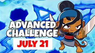 BTD6 Advanced Challenge | Can You Find Both Solutions? | July 21, 2022
