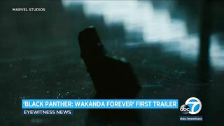 1st trailer for "Black Panther: Wakanda Forever" unveiled at San Diego Comic-Con I ABC7