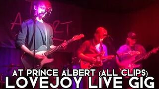 Lovejoy LIVE at The Prince Albert (Compilation of all Songs)