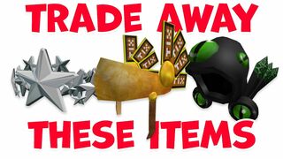 Trade Away These Items Right Now
