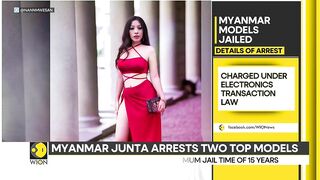 Myanmar Junta arrests two top models | Charged under Electronics Transaction Law | Latest News| WION