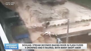 Sichuan: Stream becomes raging river in flash flood, 4 drowned and 9 injured, with many swept away