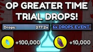 GREATER TIME TRIAL WITH 277.2X DROPS IS OP! - Anime Fighters Update 34.0.3
