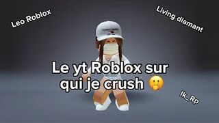 Le yt Roblox sur qui je crush ???? #roblox