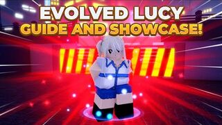 EVOLVED LUCY GUIDE AND SHOWCASE! - Anime Adventures