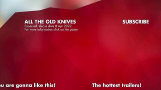 ALL THE OLD KNIVES Trailer (2022)