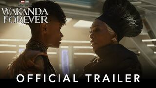 Marvel Studios’ Black Panther: Wakanda Forever | Official Trailer