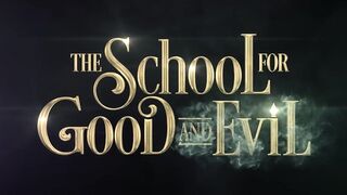 The School for Good and Evil Trailer #2 (2022)