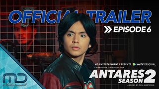 Antares Season 2 - Official Trailer Episode 6