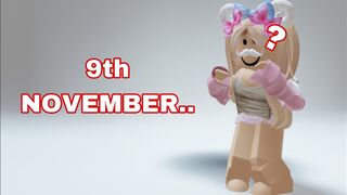 ITS FINALLY HERE 9TH NOVEMBER… *ROBLOX DELETED..*