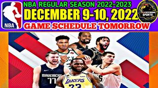 NBA GAMES SCHEDULE 2022 | NBA SCHEDULE TOMORROW DECEMBER 9, 2022 | NBA SCHEDULE TODAY |NBA 2022-2023