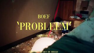 BOEF FEAT. CRISTIAN D - PROBLEEM (PROD. $HIRAK)