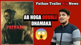 Pathaan Trailer Big Update || Pathaan Official Trailer News || Pathan Latest Update #pathaan #srk
