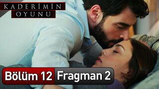 Kaderimin Oyunu 12. Bölüm 2. Fragman