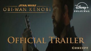 OBI-WAN KENOBI | Teaser Trailer (CONCEPT) | Disney+ | Ewan McGregor, Hayden Christensen