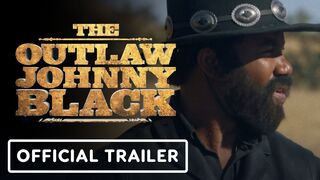 The Outlaw Johnny Black - Official Trailer (2023) Michael Jai White, Anika Noni Rose