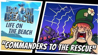 Boom Beach: Commanders to the Rescue