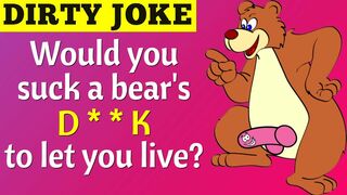 ???? Funny Dirty Joke - What's the best way to survive a bear attack?