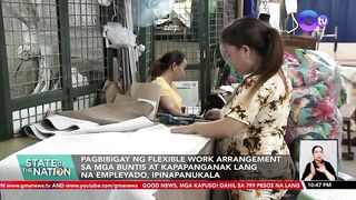 Pagbibigay ng flexible work arrangement sa mga buntis at kapapanganak lang na empleyado... | SONA