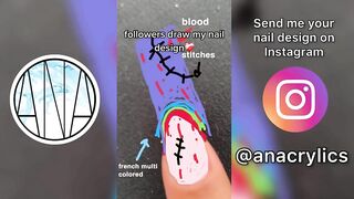 Anacrylics Followers Draw My Nails Compilation ????????