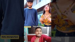 Toxic Girlfriend ???????? #funnyshorts Golu Jaunpuriya funny short video ????????????