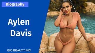 Aylen Davis - Modelo de bikinis con curvas | Biografía